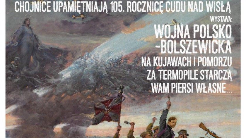 W Chojnickim Centrum Kultury odbędą się jutro 14.08. wydarzenia w ramach obchodów 105 rocznicy Cudu nad Wisłą
