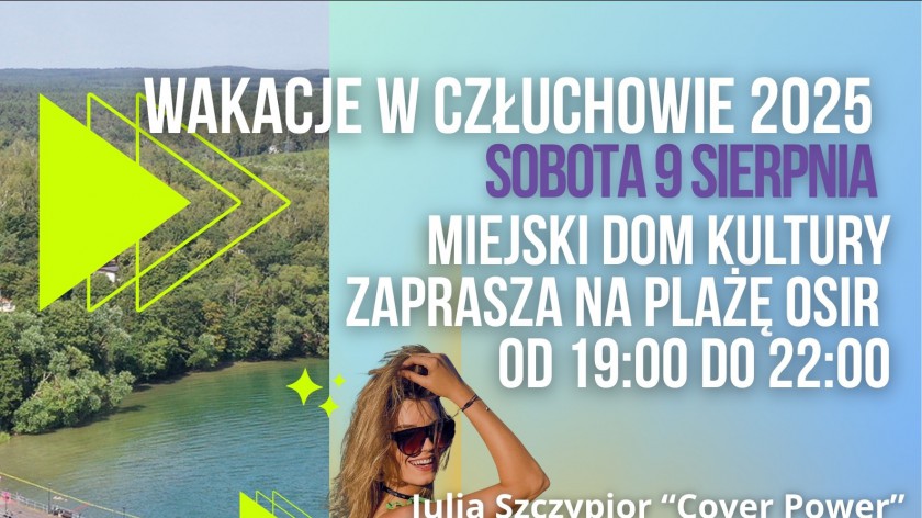 Letnie brzmienia przy plaży. Dziś 9.08 w Człuchowie zagrają Stashka i Julia Szczypior, a na koniec impreza z DJ-em
