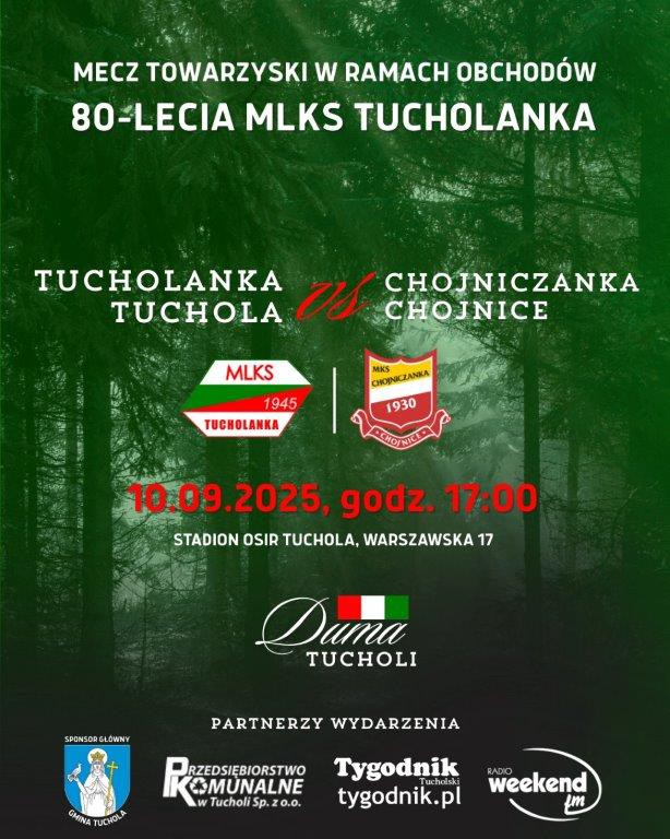 Z okazji swojego 80-lecia Tucholanka podejmie Chojniczankę. Drugoligowiec zagra towarzysko w Tucholi