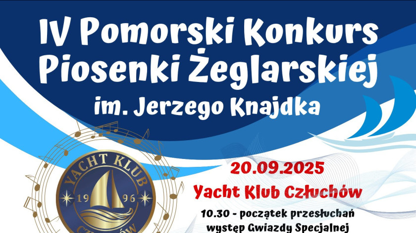 Szanty w Człuchowie. Yacht Klub zaprasza na 4. Pomorski Konkurs Piosenki Żeglarskiej im. Jerzego Knajdka