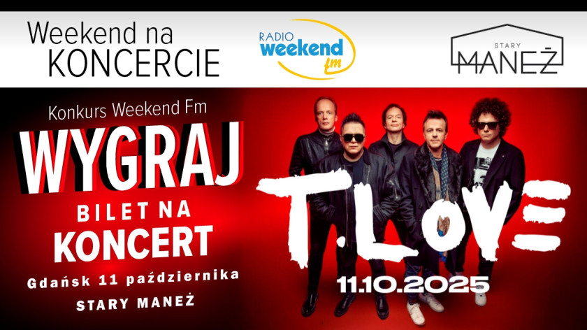 Weekend na koncercie. Wygraj bilet na koncert zespołu T.LOVE