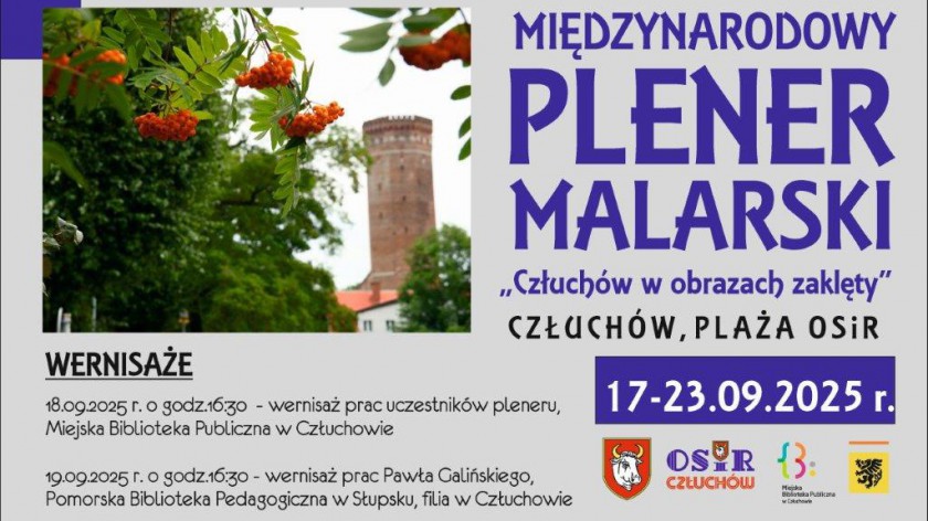 Człuchów w obrazach zaklęty. W Człuchowie rusza międzynarodowy plener malarski