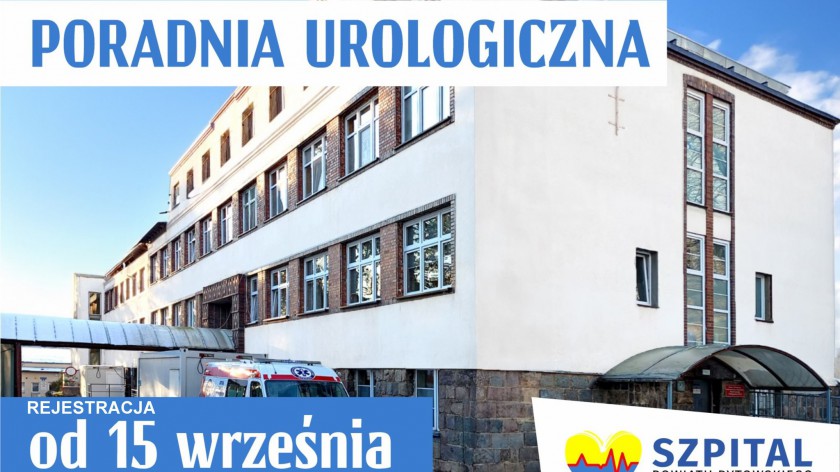 Z początkiem października w Szpitalu Powiatu Bytowskiego ruszy poradnia urologiczna