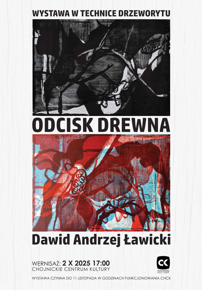 W czwartek (2.10) w Chojnickim Centrum Kultury wernisaż wystawy Dawida Ławickiego