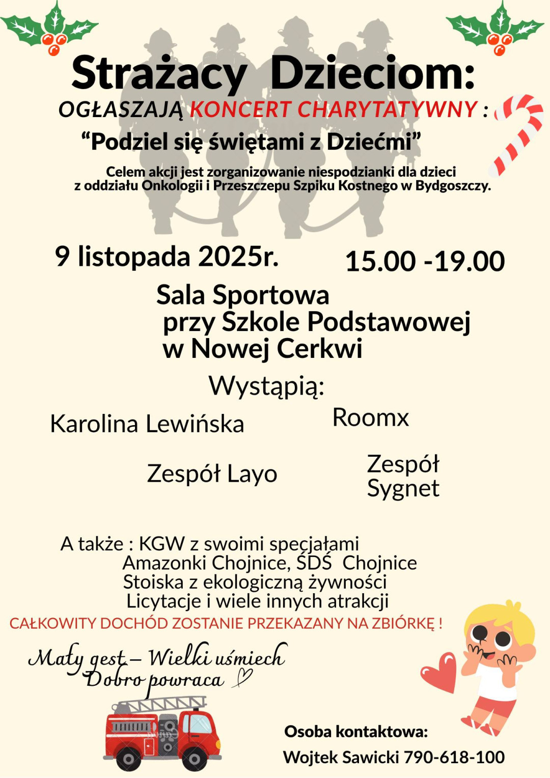 Strażacy Dzieciom w akcji - jutro (9.11) zapraszają do Nowej Cerkwi na koncert na rzecz chorych onkologicznie dzieci