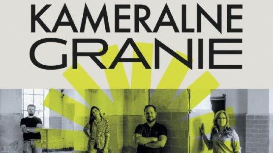 Kameralne Granie dziś 22.11 w Człuchowie. Darmowy koncert w Miejskim Domu Kultury