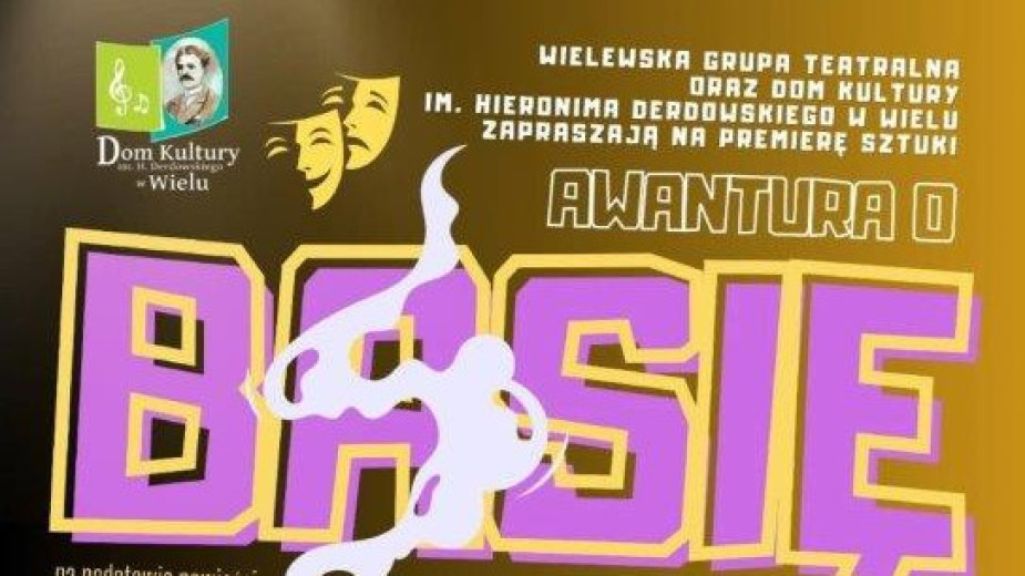 W Wielu, w gminie Karsin odbędzie się jutro 9.11. premiera spektaklu teatralnego Awantura o Basię