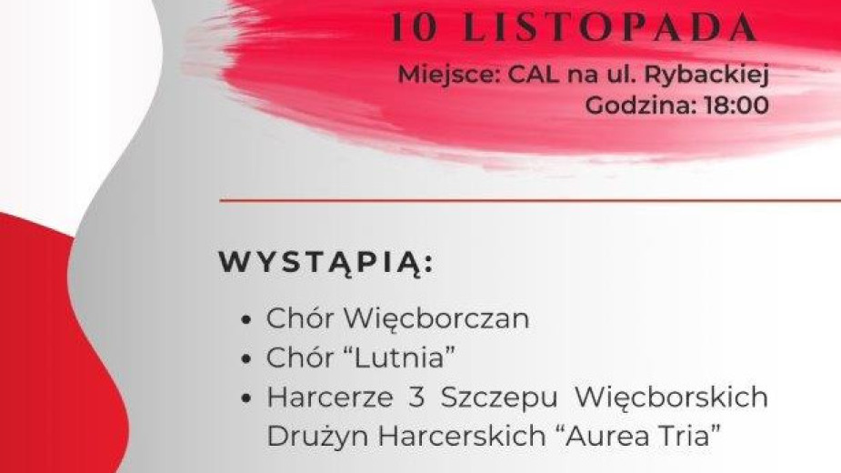 Samorząd mieszkańców Więcborka zaprasza dziś 10.11 na Śpiewanki Patriotyczne