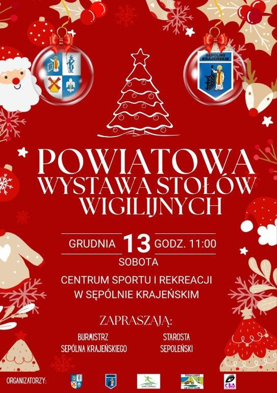 W Sęp&oacute;lnie Krajeńskim odbędzie się jutro (13.12.) powiatowa wystawa stoł&oacute;w wigilijnych