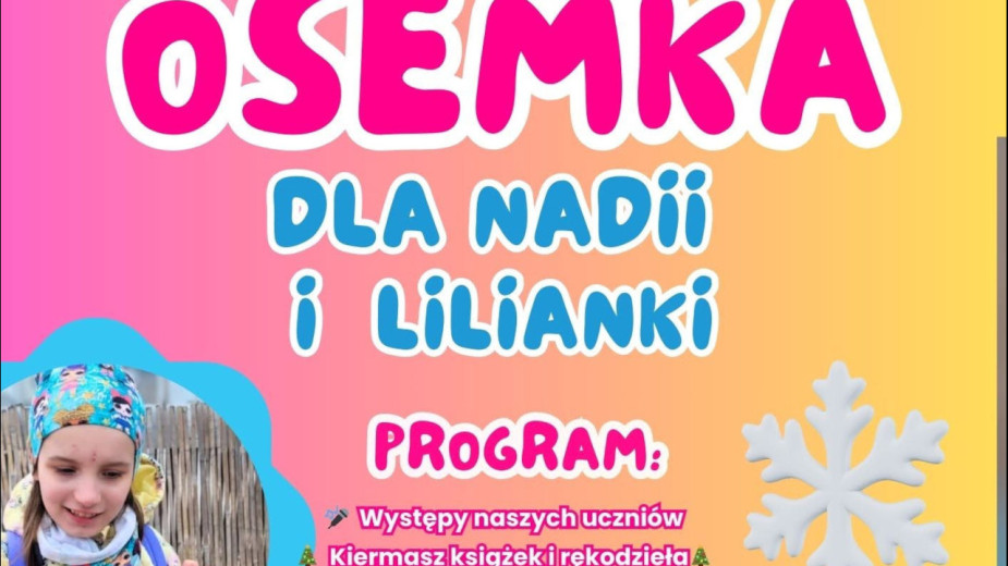 W sobotę 13.12 festyn w Szkole Podstawowej nr 8 w Chojnicach. Będzie można pomóc Nadii i Liliance