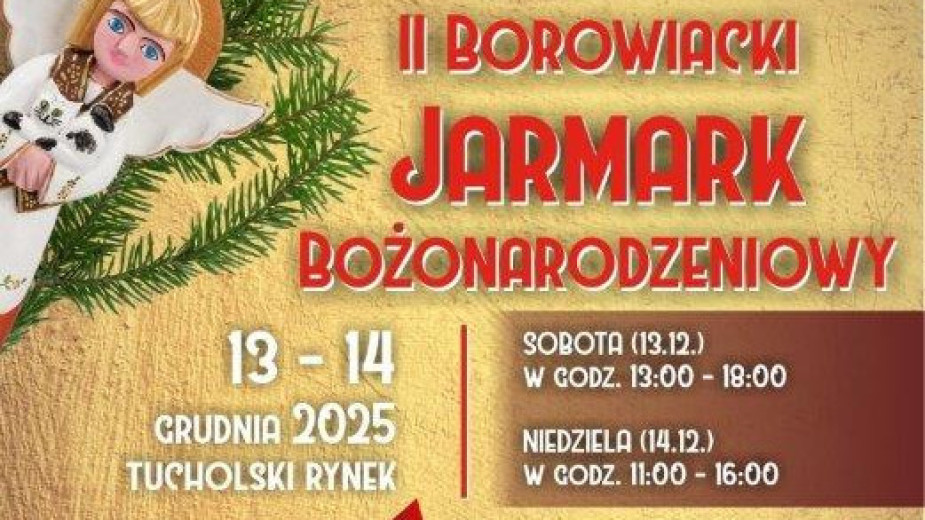 II Borowiacki Jarmark Bożonarodzeniowy w Tucholi. Impreza ma pomóc ożywić rynek. Żeby miał więcej magnesów, które przyciągną ludzi
