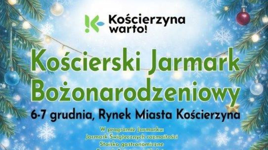W Kościerzynie odbędzie się w ten weekend Jarmark Bożonarodzeniowy. Punktem kulminacyjnym będzie koncert zespołu Sound´n´Grace