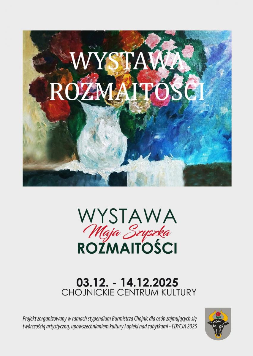 Wystawa Mai Szyszki w Chojnickim Centrum Kultury. Młoda artystka jest stypendystką burmistrza Chojnic