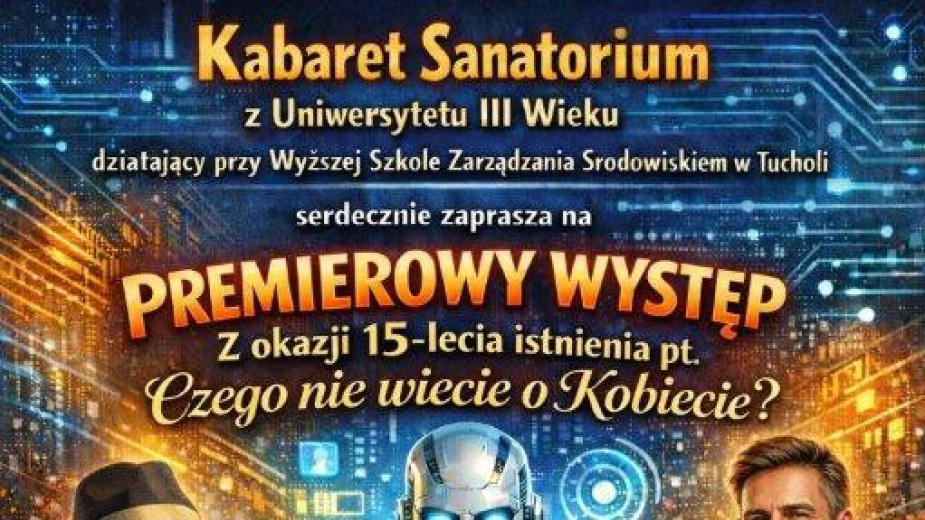 Tucholski kabaret Sanatorium wystąpi z nowym programem. To specjalny spektakl na 15-lecie