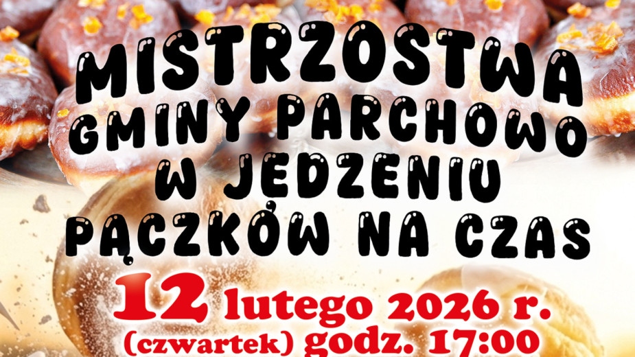 Gmina Parchowo świętuje tłusty czwartek swoimi mistrzostwami. Będą zawody w jedzeniu pączków na czas