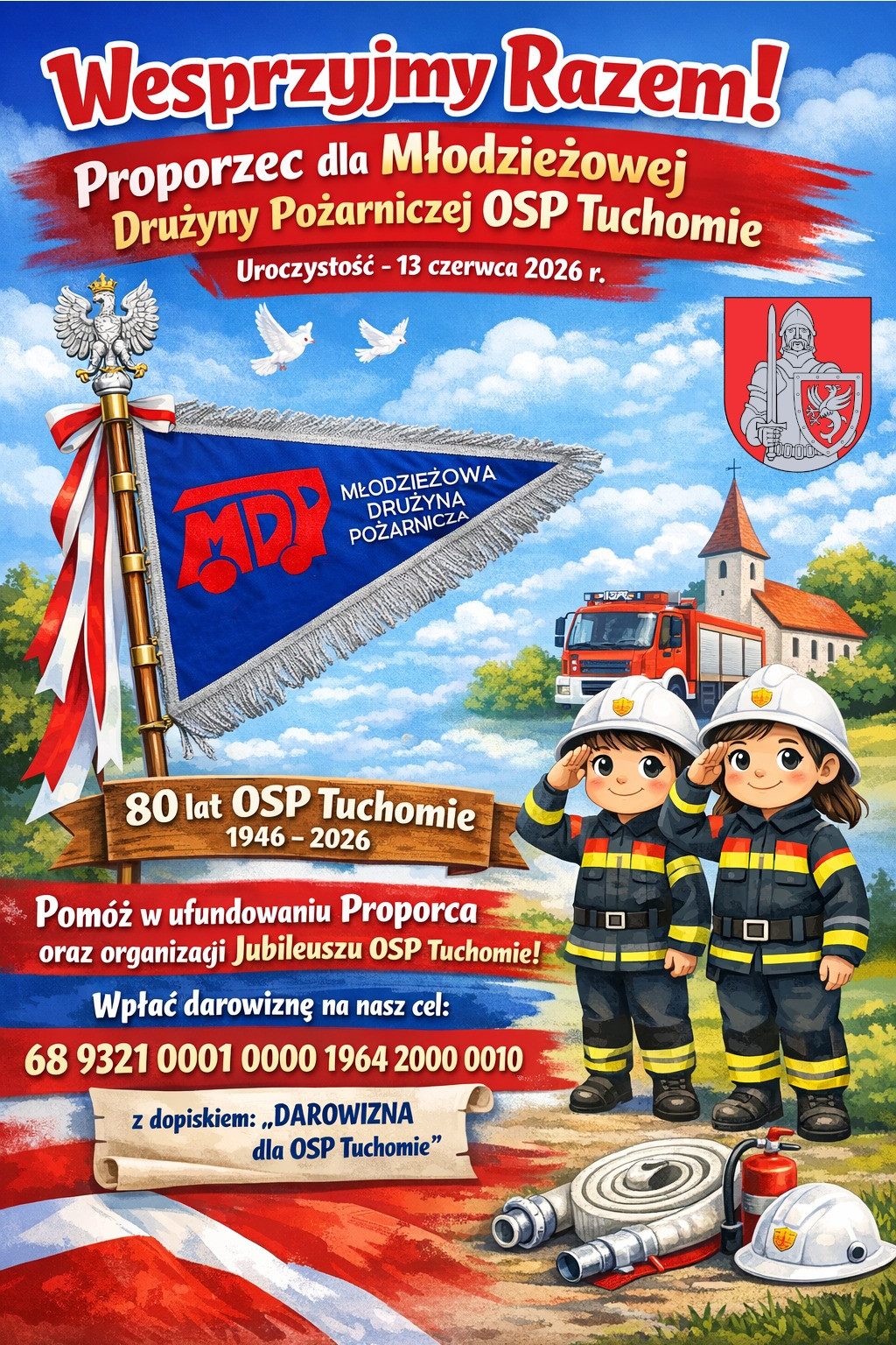 Trwa zbi&oacute;rka na proporzec Młodzieżowej Drużyny Pożarniczej w Tuchomiu. To akcja na 80-lecie miejscowej OSP