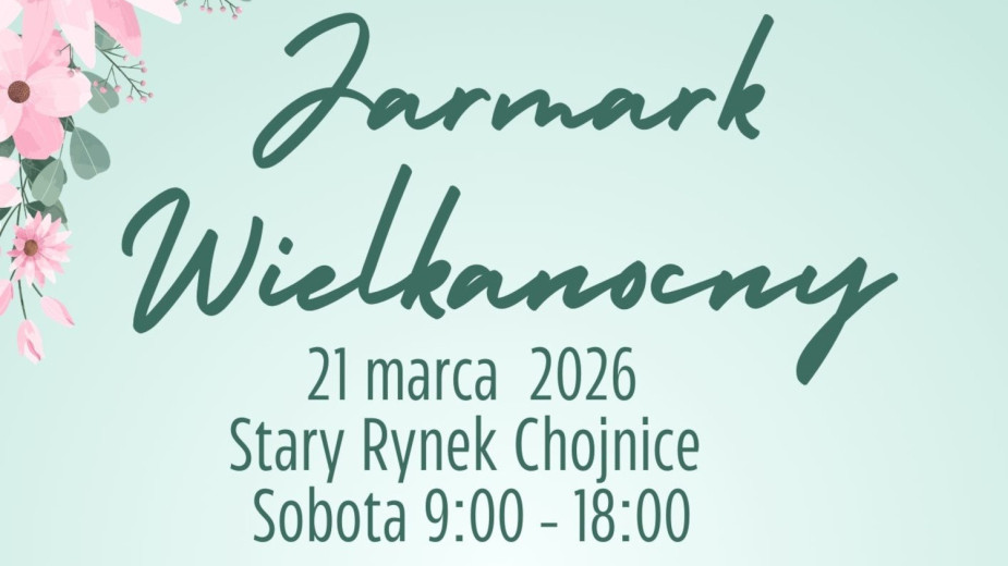 W sobotę 21.03 na Starym Rynku w Chojnicach tegoroczna edycja Jarmarku Wielkanocnego. Będzie rękodzieło, pokarmy i animacje