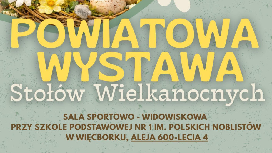 W Więcborku odbędzie się dziś 28.03 doroczna powiatowa wystawa stołów wielkanocnych