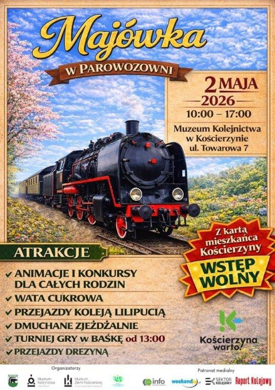 Ciekawie zapowiada się Maj&oacute;wka w Parowozowni w Kościerzynie