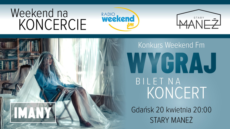 Weekend na koncercie. Wygraj zaproszenie na koncert IMANY w Starym Maneżu w Gdańsku