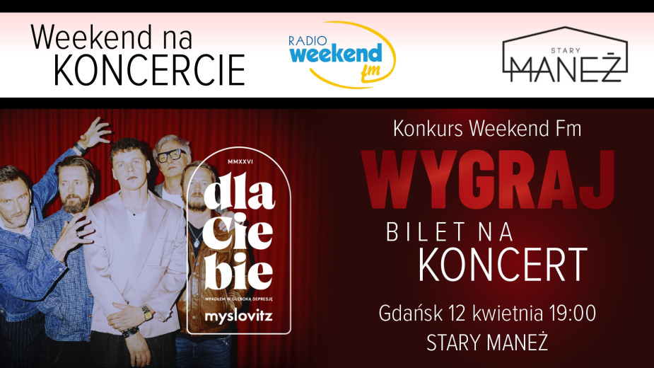 Weekend na koncercie. Weź udział w konkursie i wygraj bilety na koncert!