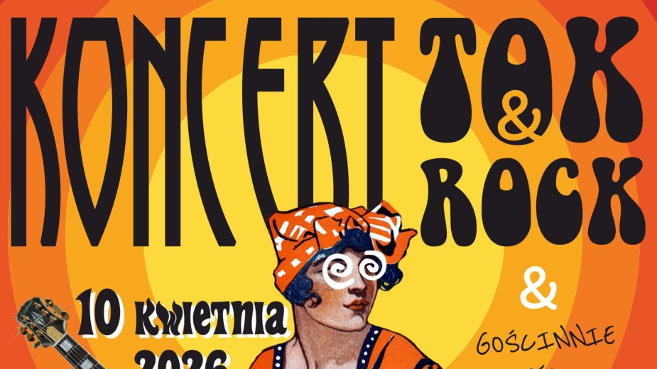 Tucholski Ośrodek Kultury zaprasza dziś 10.04 na koncert pod nazwą Tok&Rock