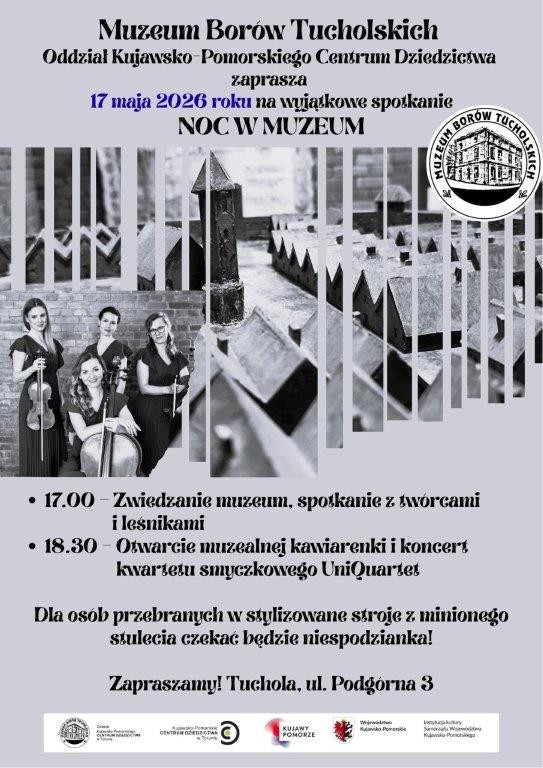 Muzeum Bor&oacute;w Tucholskich dopiero dziś (17.05) zaprasza na Noc Muze&oacute;w przy akompaniamencie kwartetu smyczkowego