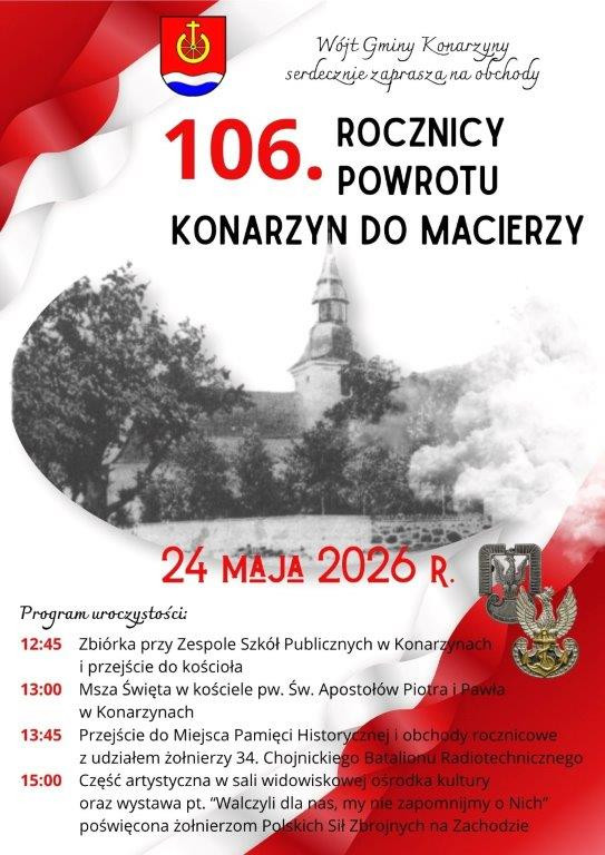 Jutro (24.05) 106. rocznica powrotu Konarzyn do macierzy. Uroczystość zaplanowano z udziałem wojska