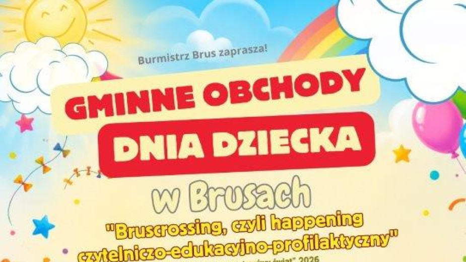 Gminne obchody Dnia Dziecka - ta impreza już dziś 30.05 w Brusach
