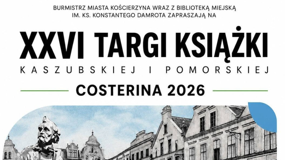 Jutro (3.07.) wielkie święto literatury w Kościerzynie. Odbędą się tu Targi Książki Kaszubskiej i Pomorskiej "Costerina"