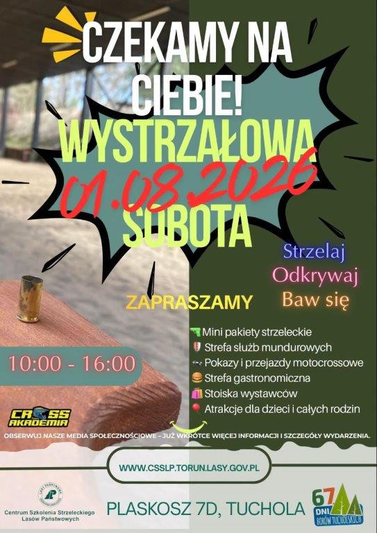 Centrum Szkolenia Strzeleckiego Las&oacute;w Państwowych w Tucholi zaprasza jutro (01.08) na piknik pod nazwą "Wystrzałowa sobota"
