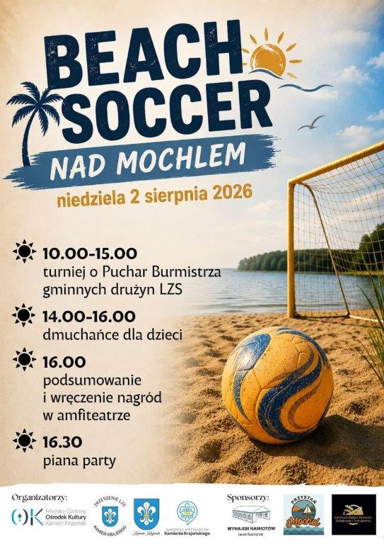 Nad jeziorem Mochel w Kamieniu Krajeńskim jutro (02.08) kolejny turniej w beach soccera o puchar burmistrza