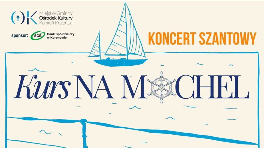 Miejsko-Gminny Ośrodek Kultury w Kamieniu Krajeńskim zaprasza dziś (11.07) nad jezioro Mochel na szanty