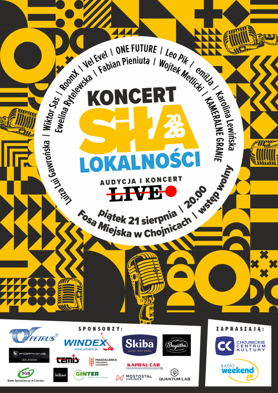 To już dziś (21.08)! "Siła lokalności 2026" - koncert i audycja live. Sprawdź, kto wystąpi w Fosie Miejskiej w Chojnicach!