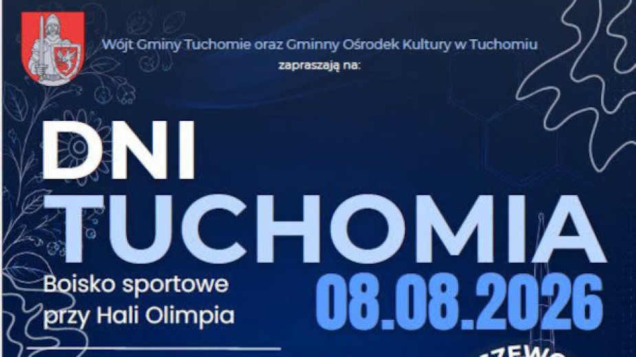 W ten weekend (8-9.08) Dni Tuchomia. Święto gminy będzie połączone z uroczystym otwarciem hali sportowej "Olimpia"