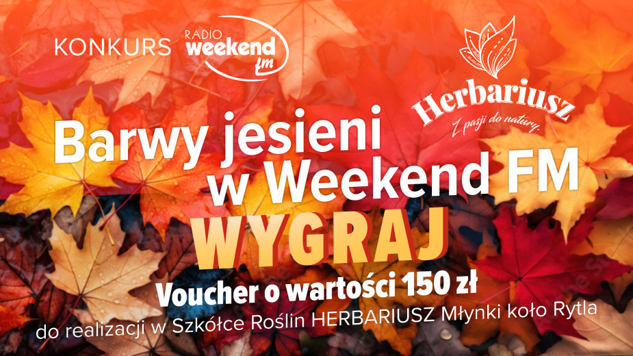 Barwy Jesieni w Weekend FM. Wygraj voucher na rośliny do Szkółki Roślin Herbariusz w Młynkach koło Rytla