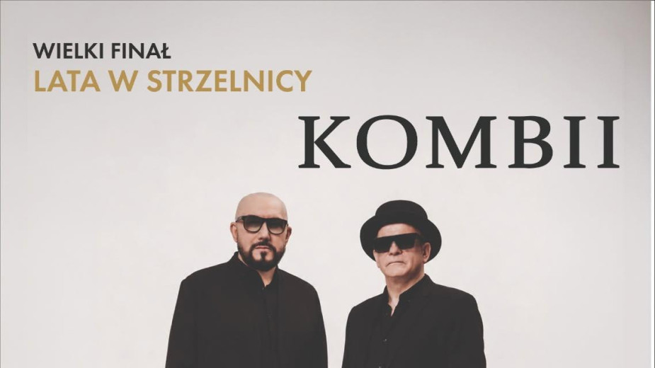 Wielki Finał Lata w starogardzkiej "Strzelnicy". Wydarzenie już jutro (18.09): "Na scenie wystąpi legendarny zespół Kombii"