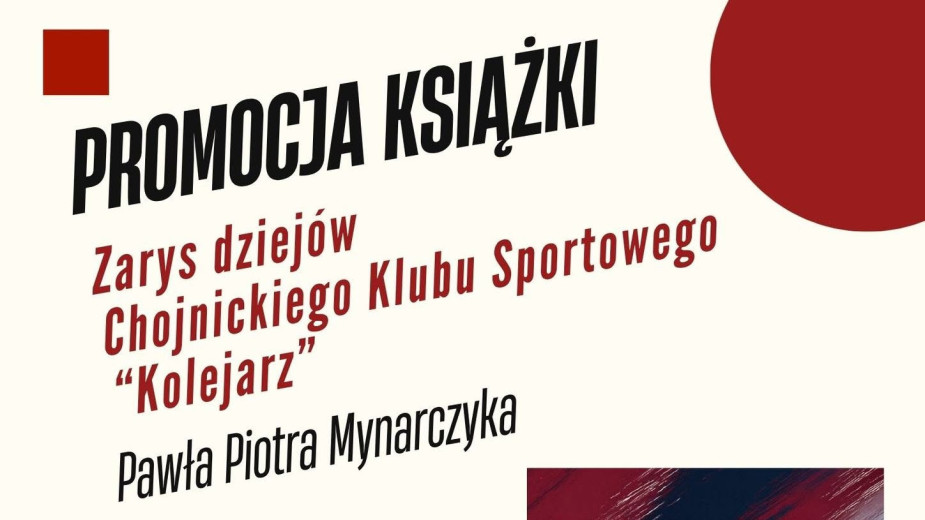 Autor opowie o książce na 100-lecie Kolejarza Chojnice. Dziś (17.09) w chojnickiej bibliotece spotkanie z Pawłem Piotrem Mynarczykiem