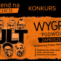 Weekend na koncercie. Wygraj podwójne zaproszenie na koncert zespołu KULT "Trasa Pomarańczowa 2026"