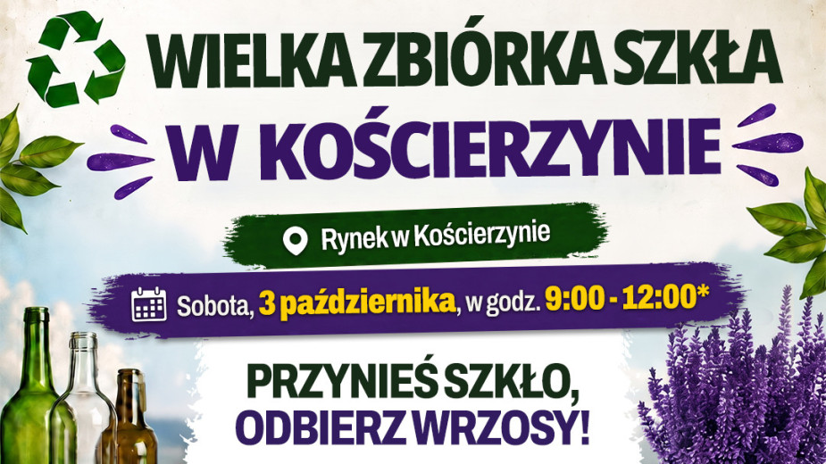 W najbliższą sobotę (3.10) w Kościerzynie odbędzie się Wielka Zbiórka Szkła