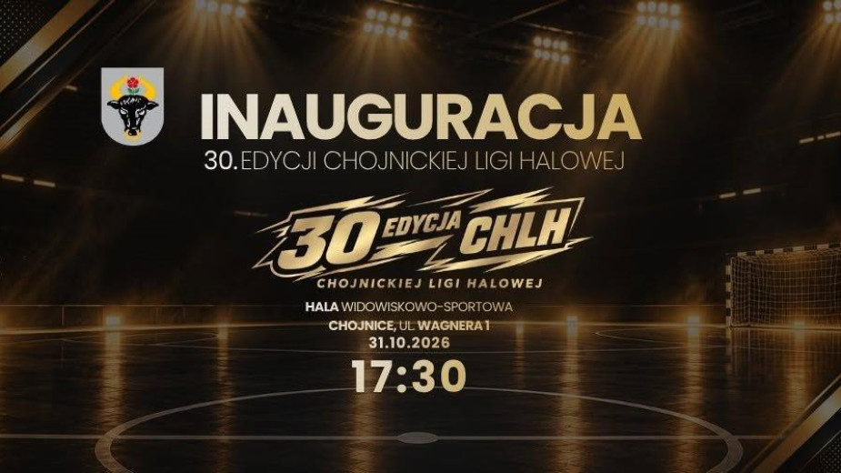Rusza 30. sezon Chojnickiej Ligi Halowej. Dziś (31.10) uroczyste otwarcie i pierwsza seria gier