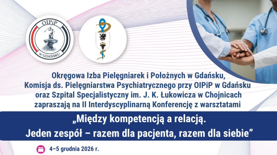 II interdyscyplinarna konferencja medyków w naszym regionie. Pielęgniarki, położne i lekarze pomówią o tym, co jest kluczowe w ich pracy