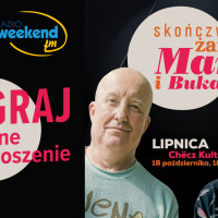 ŻARTY SIĘ SKOŃCZYŁY - konkurs WEEKEND FM