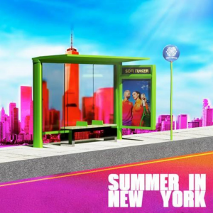 SUMMER IN NEW YORK - (SOFI TUKKER)