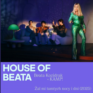 ŻAL MI TAMTYCH NOCY I DNI (2025) - (BEATA & KAMP!)