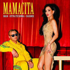 MAMACITA - (JUSTYNA STECZKOWSKA & SKOLIM)