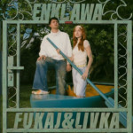 LIVKA & FUKAJ & ENKLAWA - CHCĘ WIĘCEJ