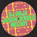 DJ GOJA X JASON DERULO X MELODY - MI CHICO