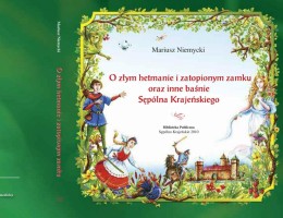 Niebawem premiera baśni o Sępólnie Krajeńskim 