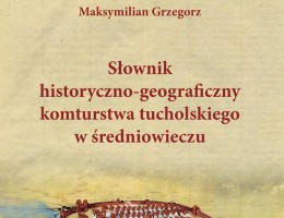 Kolejna publikacja tucholskiego starostwa